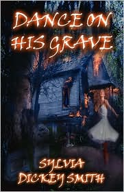 Dance On His Grave