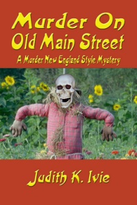 Murder On Old Main Street