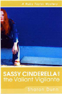 Sassy Cinderella And The Valiant Vigilante